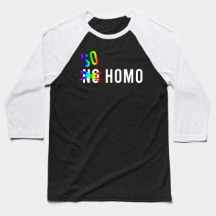 So Homo Baseball T-Shirt